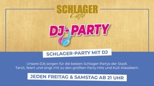 SCHLAGER CAFE DJ-Party
