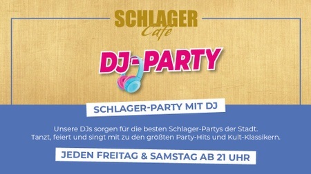 SCHLAGER CAFE DJ-Party