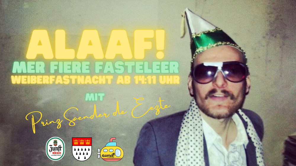 ALAAF! Mer fiere Fasteleer mit DJ Prinz Saender I