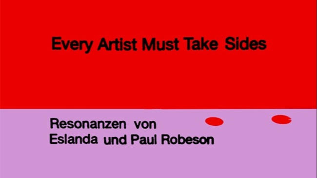 Every Artist Must Take Sides – Resonanzen von Eslanda und Paul Robeson | Finissage