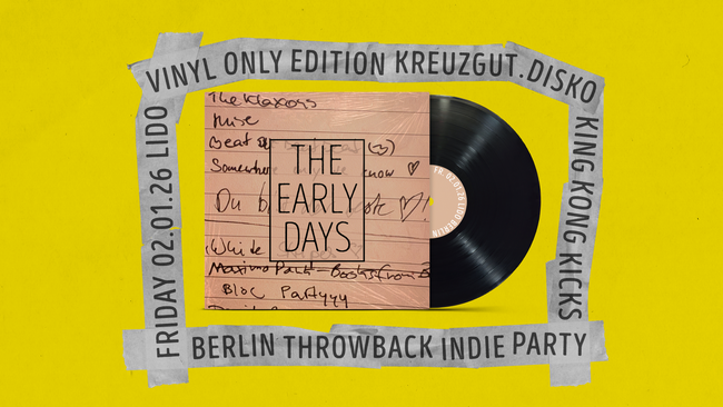 The Early Days • Throwback Indie Party • Vinyl Only Edition • Lido Berlin