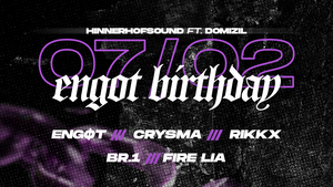 ENGФT BIRTHDAY RAVE | HHS x DOMIZIL