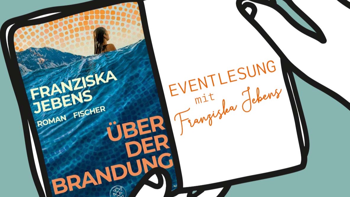 Titelbild der Veranstaltung ÜBER DER RBANDUNG I Eventlesung mit Autorin Franziska Jebens