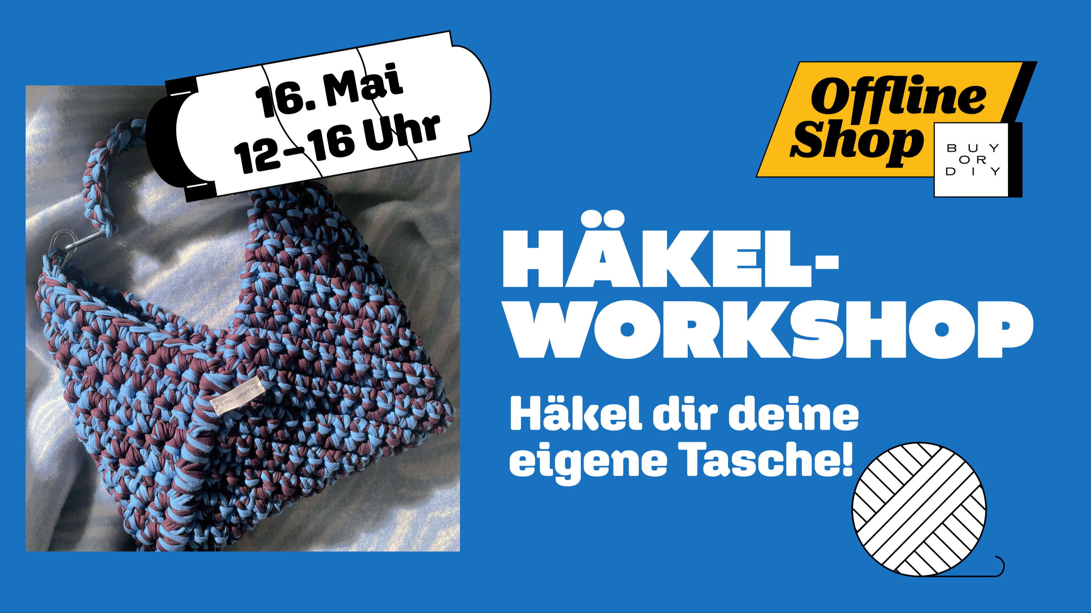 Häkelworkshop – Häkel dir deine eigene Handtasche