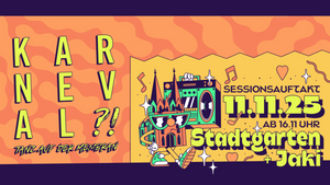 KARNEVAL!?! – Der Tanz auf der Membran - 11.11. Edition