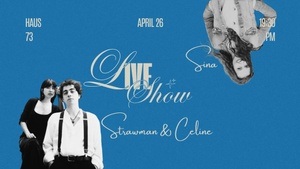 Strawman & Celine + Sina Live in Haus 73 Hamburg