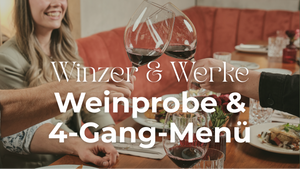 Winzer & Werke | Weinprobe & 4-Gang-Menü