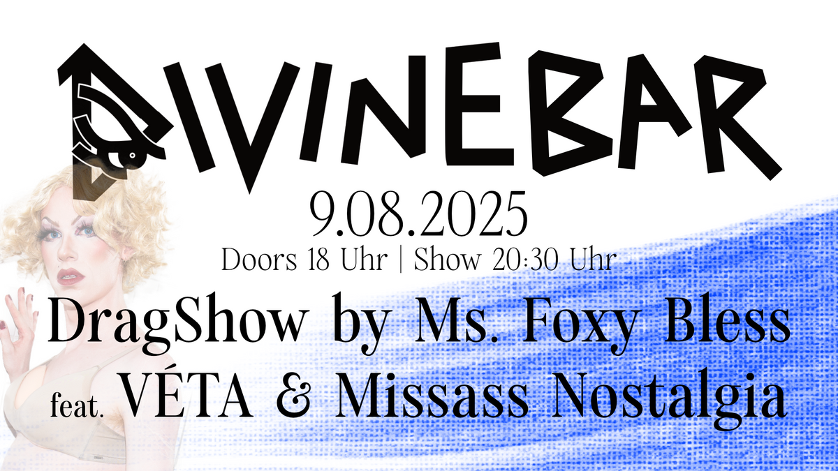 DragShow by Ms. Foxy Bless  - Guests: VÉTA & Missass Nostalgia