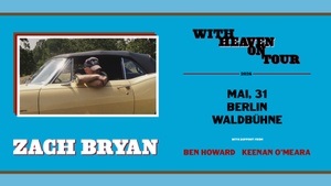 Zach Bryan | With Heaven On Tour - Berlin 2026