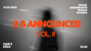 2 B announced... Vol. II