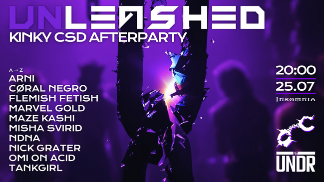 UNLEASHED by UNDR - Kinky CSD Afterparty