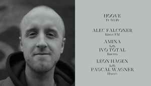 Hoove w/ Alec Falconer, Amina, Ivo Total, Leon Hagen & Pascal Wagner