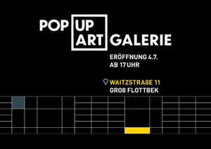 Große Eröffnung - POP UP ART GALERIE