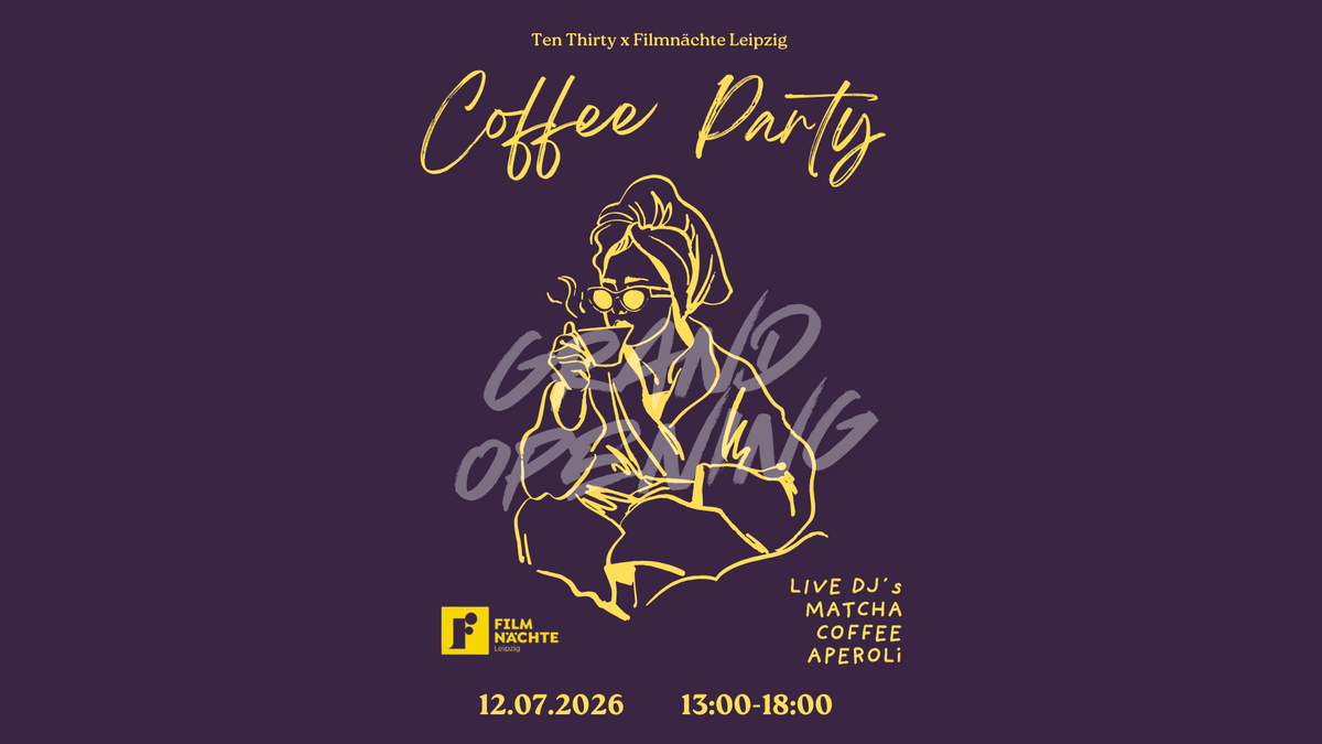 COFFEE PARTY XXL OPEN AIR