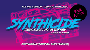 Synthicide w/ Gast DJ Johnny Nachfrage