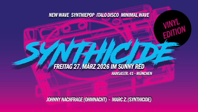 Synthicide w/ Gast DJ Johnny Nachfrage