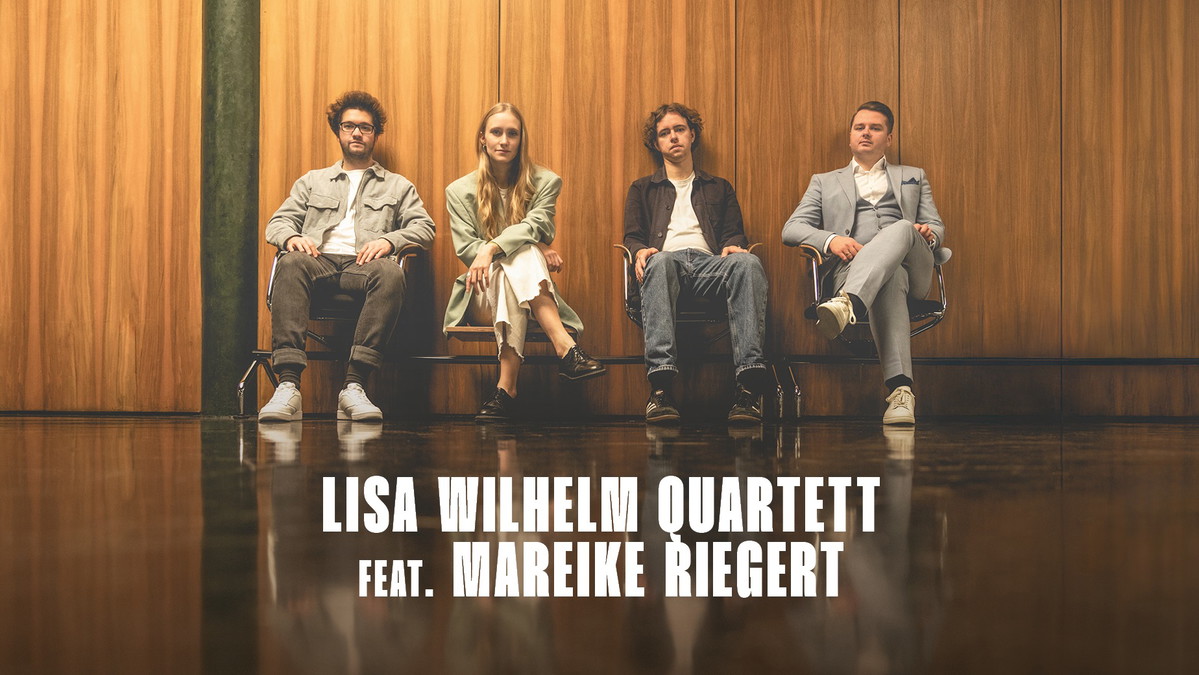 Jazz Open 2026: Lisa Wilhelm Quartett feat. Mareike Riegert