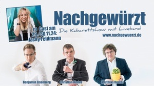 Nachgewürzt - Die Kabarettshow mit Liveband // Gast: Jack Feldmann