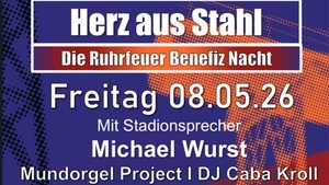 Herz aus Stahl - Die Ruhrfeuer Benefiz Nacht