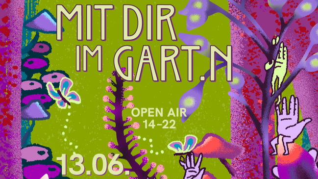 An einem Samstag MIT DIR im gART.n - OPEN AIR