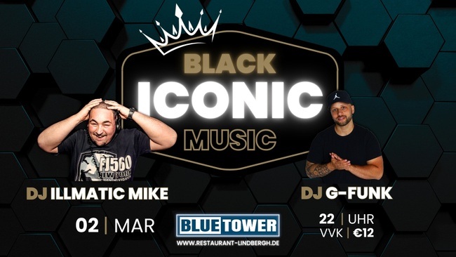 ICONIC Black Music at Blue Tower feat. Illmatic Mike & G-Funk