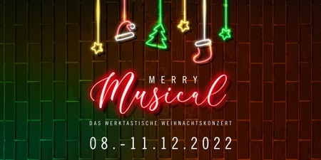 Merry Musical - Das werktastische Weihnachtskonzert