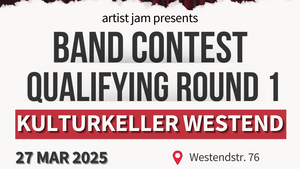 München artist jam Bandcontest Vorrunde 1  - Kulturkeller, Westendstr. 76