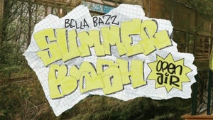 Bella Bazz Summer Bash - Open Air 2026