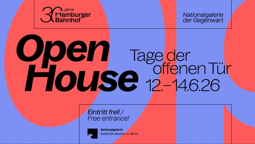 "Open House. Tage der offenen Tür“ im Hamburger Bahnhof