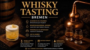 Whisky Tasting Bremen – geführte Whiskyverkostung im Heimathaven