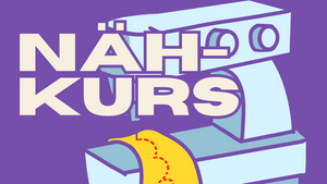 Nachbarschafts-Werkstatt im Februar: Nähkurs