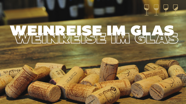 Weinreise im Glas - Mini-Weintour | FRANKREICH