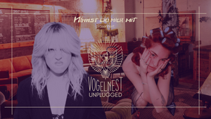 VOGELNEST UNPLUGGED m/ EALA & Bella Reed