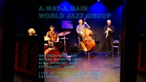 A.way-A.gain World Jazz Group