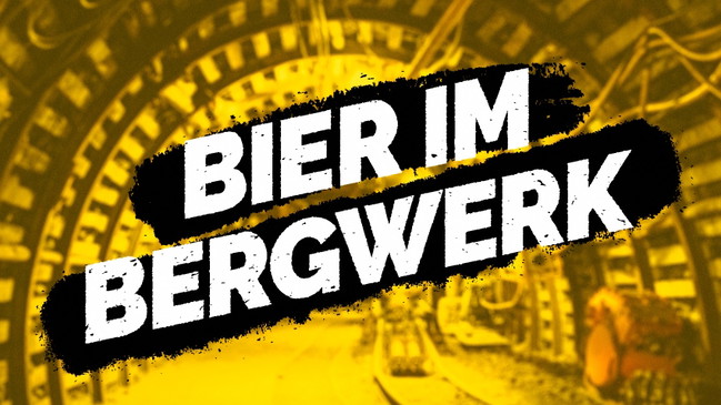 Bier im Bergwerk – Das Mega-Extra Ruhrpott-Spezial für alle Sinne