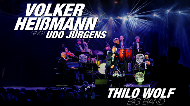 Volker Heißmann singt Udo Jürgens feat. Thilo Wolf Big Band