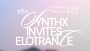 135+ | SynthX invites Elotrance | Open Air & Nacht - drinnen & draußen | Bahnwärter Thiel