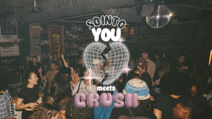 PARTY // SO INTO YOU MEETS CRUSH