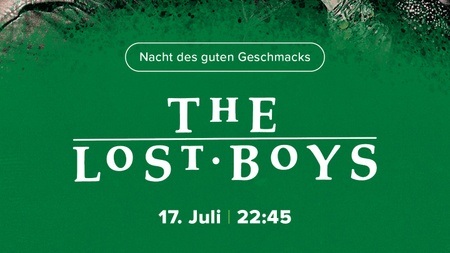 Nacht des guten Geschmacks: The Lost Boys