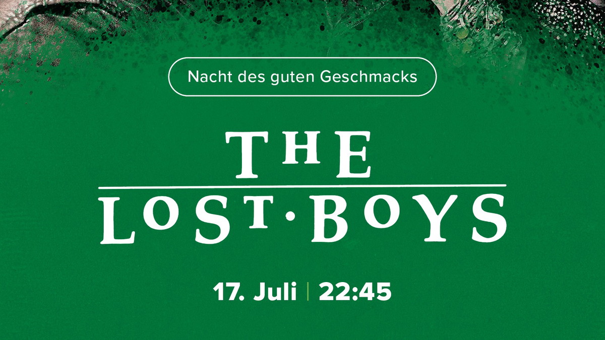 Nacht des guten Geschmacks: The Lost Boys
