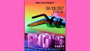 80's Party meets 90's & Charts