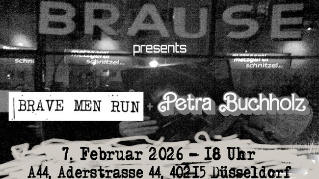 Konzert: Brave Men Run & Petra Buchholz: Rumbangen mit Sinn!