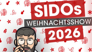 SIDO´s Weihnachtsshow 2026