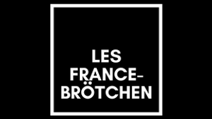 LES FRANCE-BRÖTCHEN