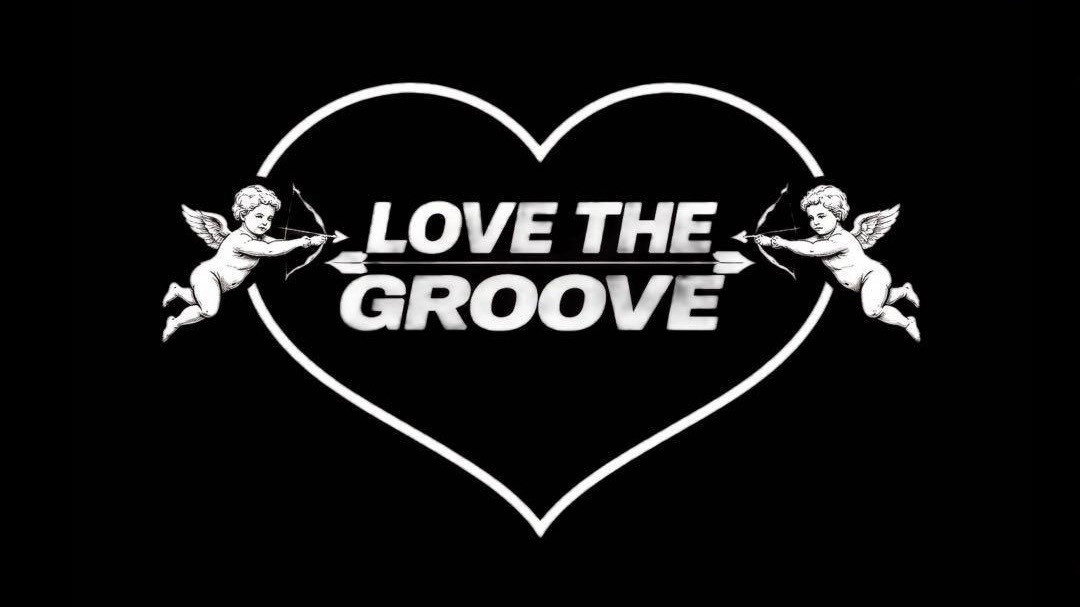 LOVE THE GROOVE