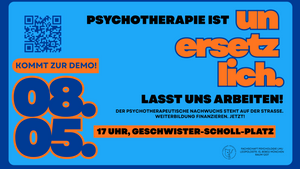 Demonstration: PSYCHOTHERAPIE IST UNERSETZLICH