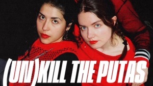 (UN)KILL THE PUTAS