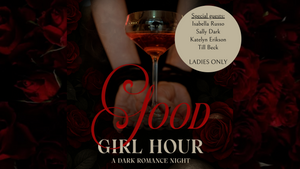 Good Girl Hour - a Dark Romance Night