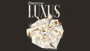 Öffentlicher Luxus für alle