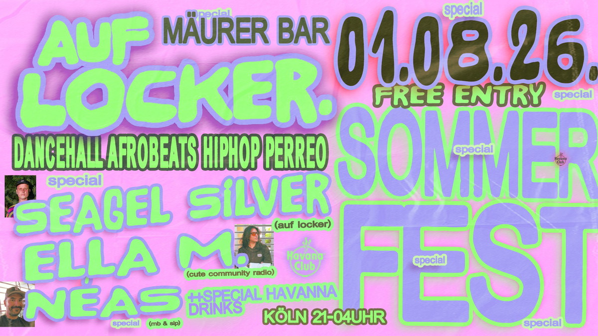 Titelbild der Veranstaltung AUF LOCKER. PARTY. Dancehall, Afrobeats, Shatta, Perreo, - SOMMERFEST